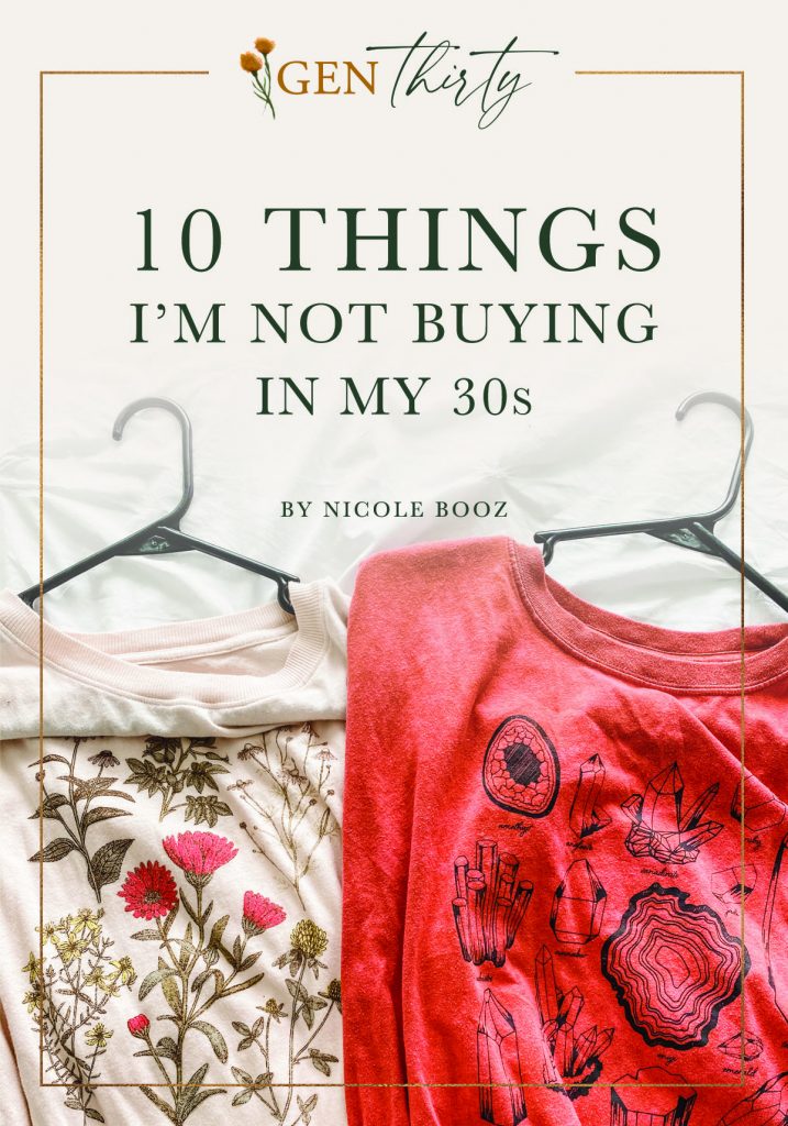 10 things I'm not buying in my 30s title image