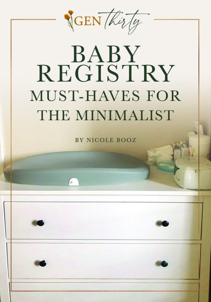 baby registry must-haves for the minimalist title photo with text and a picture of a white dresser with a changing pad