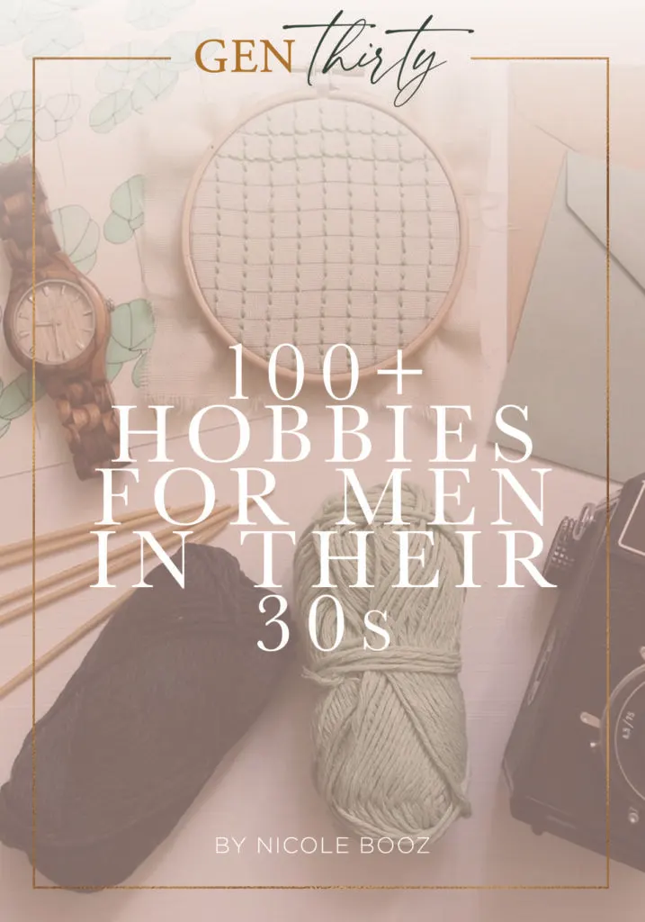 41 Hobbies For Women In Their 30s