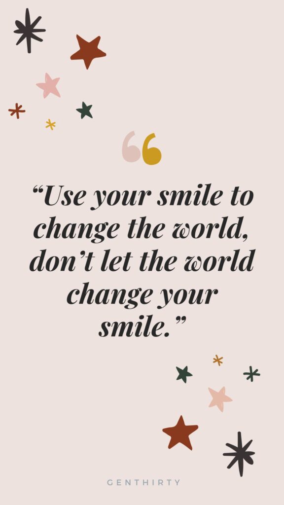 100+ Smile Quotes for Instagram to Inspire You - GenThirty