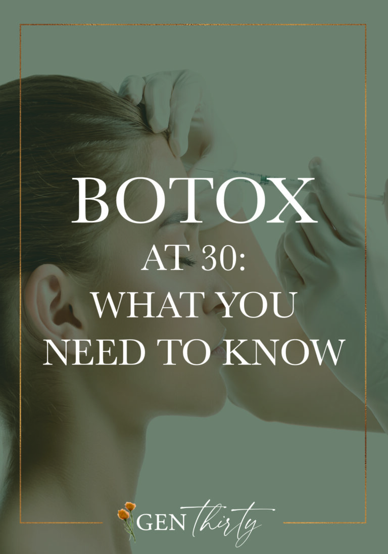 Will Getting Botox at 30 Cure Your Wrinkles?
