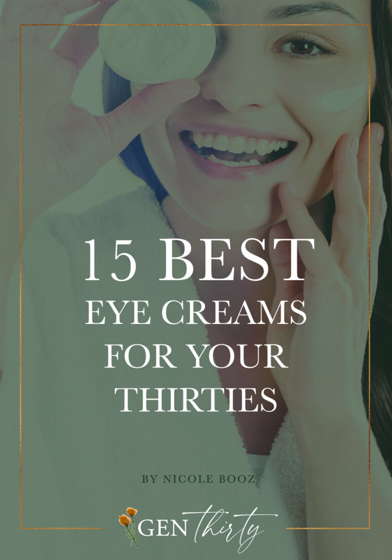 15 Best Eye Creams For Your 30s