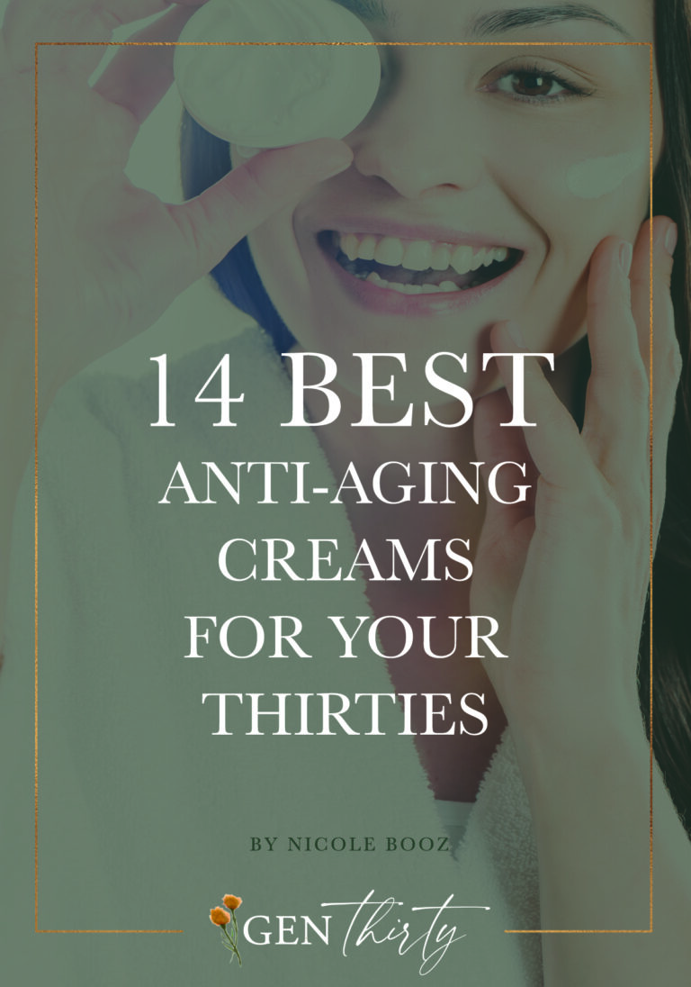 Best Anti Aging Cream For Your 30s