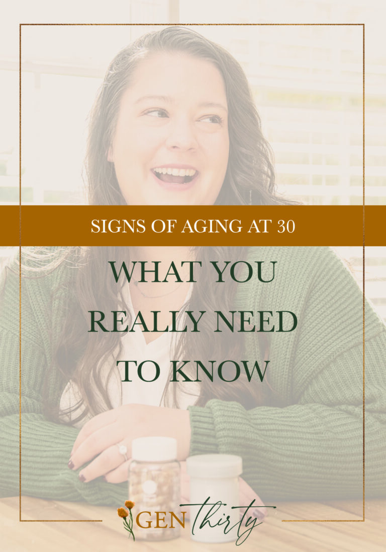 Signs of Aging at 30: What You Really Need To Know