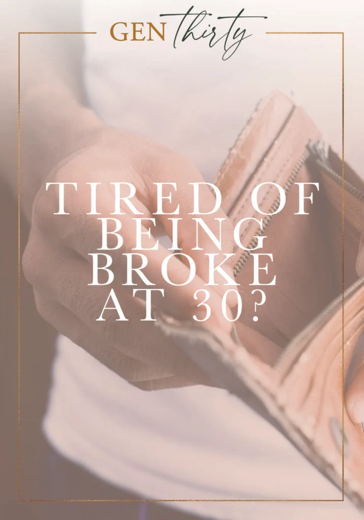 being broke at 30