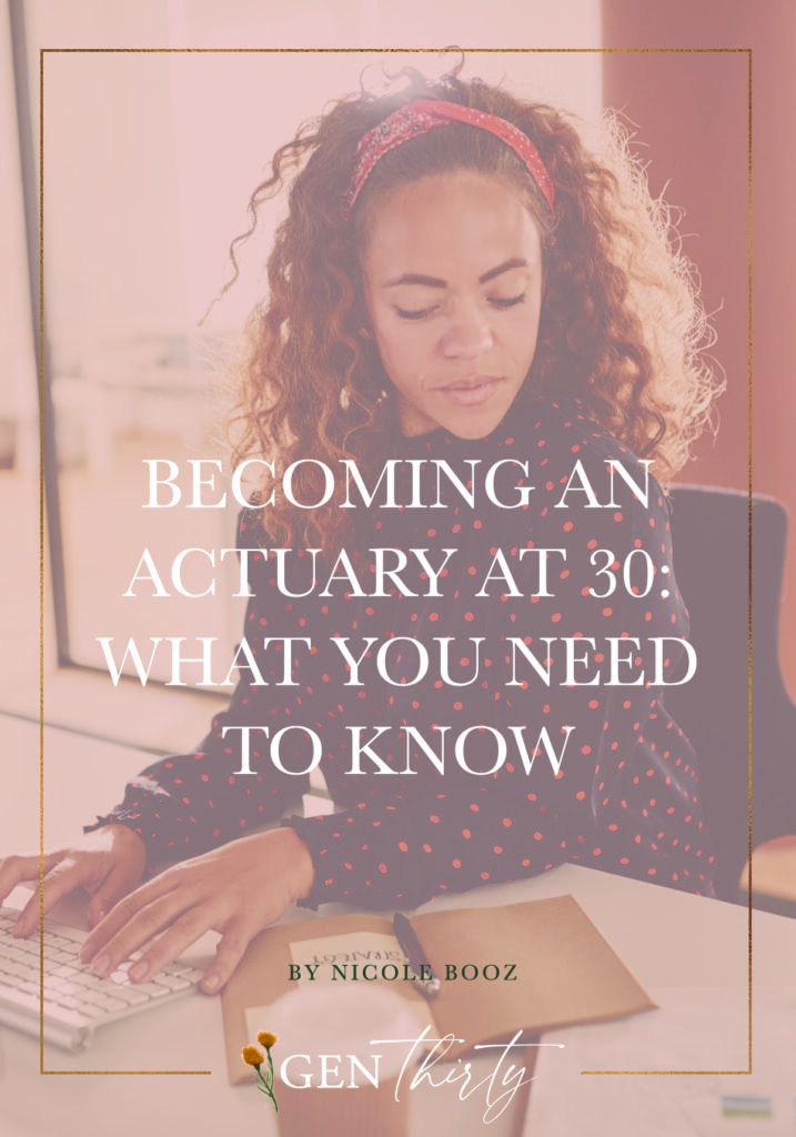 becoming an actuary at 30