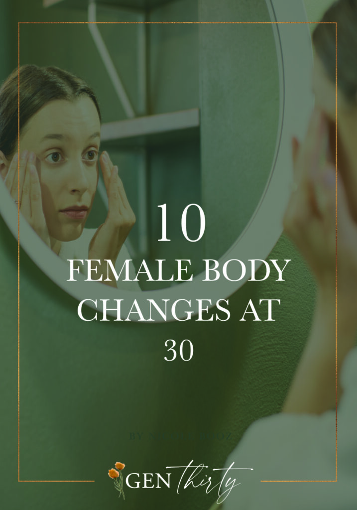 Female Body Changes at 30